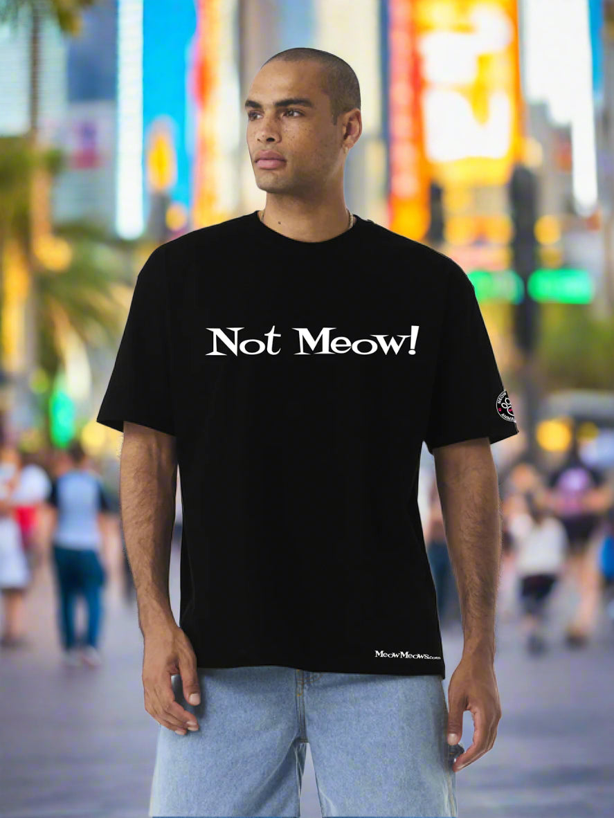 Not Meow Black T-Shirt with White logo